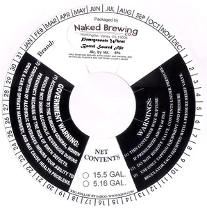 Naked Brewing Company Pomegranate Wheat Barrel Soured Ale February 2015