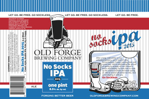 Old Forge No Socks IPA February 2015