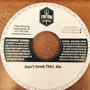 Triton Brewing Company Don't Drink This!