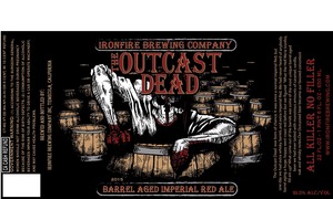 Ironfire Brewing Company The Outcast Dead February 2015