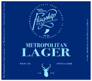 The Flagship Brewing Company Metropolitan Lager February 2015