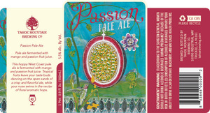 Tahoe Mountain Brewing Co. Passion Pale Ale February 2015