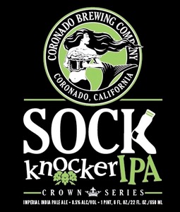 Coronado Brewing Company Sock Knocker February 2015
