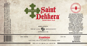 Saint Dekkera Framboise