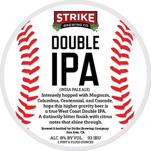 Strike Brewing Co Double IPA March 2015