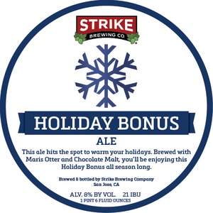 Strike Brewing Co Holiday Bonus