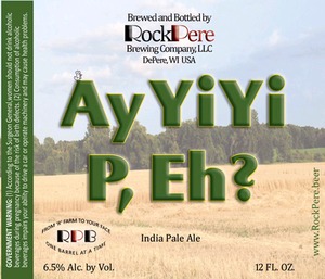 Rockpere Brewing Co., LLC Ay Yi Yi P, Eh ?