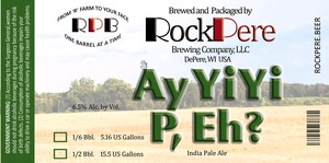 Rockpere Brewing Co., LLC Ay Yi Yi P, Eh ?