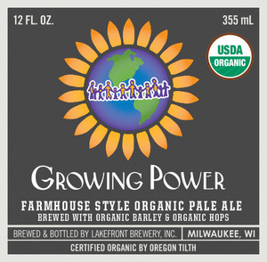 Lakefront Brewery, Inc. Growing Power Farmhouse Style Organic February 2015