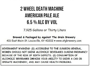 Against The Grain Brewery 2 Wheel Death Machine March 2015