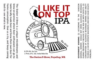 The Station U-brew I Like It On Top IPA