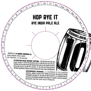 10 Barrel Brewing Co. Hop Rye It March 2015