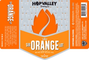 Hop Valley Brewing Co. Sir Orange Lot March 2015