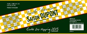 Saison Dupont Cuvee Dry Hopping March 2015