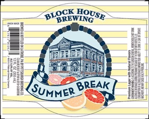 Block House Brewing Summer Break