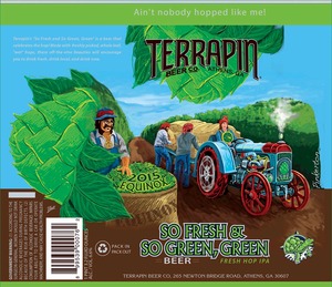 Terrapin So Fresh And So Green, Green