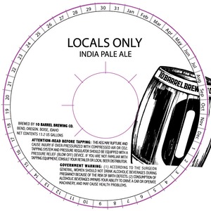 10 Barrel Brewing Co. Locals Only March 2015