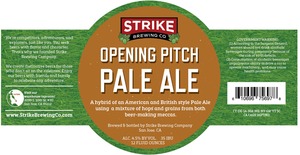 Strike Brewing Co Opening Pitch Pale Ale March 2015