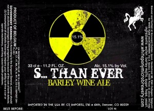 S. Than Ever Barley Wine Ale April 2015