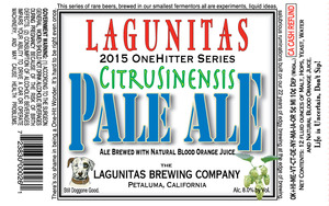 The Lagunitas Brewing Company Onehitter Series Citrusinensis Pale