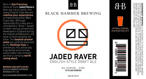 Black Hammer Brewing Jaded Raver