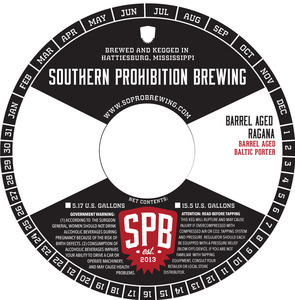 Southern Prohibition Brewing Barrel Aged Ragana