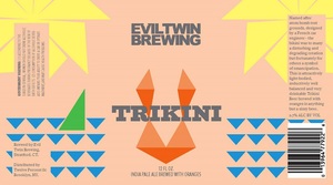 Evil Twin Brewing Trikini April 2015