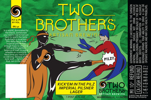 Two Brothers Brewing Company Kick'em In The Pilz