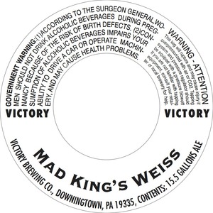 Victory Mad King's Weiss April 2015