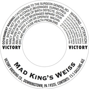 Victory Mad King's Weiss