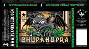 Twisted X Brewing Company Chupahopra