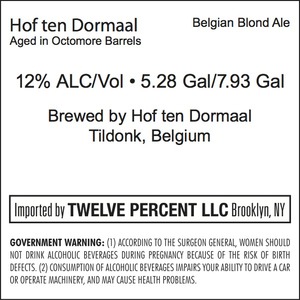 Hof Ten Dormaal Aged In Octomore Barrels May 2015