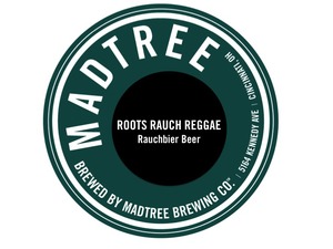 Madtree Brewing Company Roots Rauch Reggae