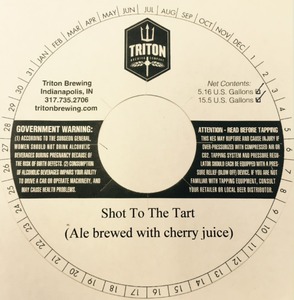 Triton Brewing Shot To The Tart Ale