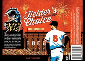 Heavy Seas Fielder's Choice