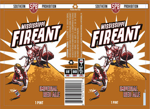 Southern Prohibition Brewing Mississippi Fire Ant May 2015