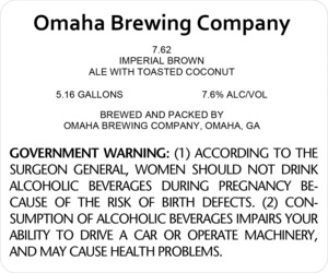Omaha Brewing Company 7.62 Imperial Brown