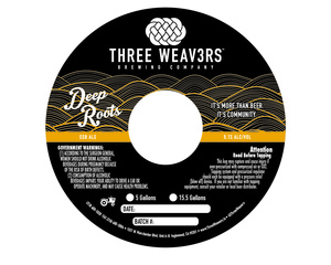 Three Weav3rs Deep Roots