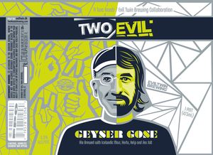 Two Evil Geyser Gose June 2015