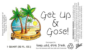 Three Palms Brewing Get Up & Gose!