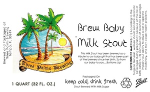 Three Palms Brewing Brew Baby Milk Stout