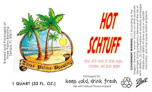 Three Palms Brewing Hot Schtuff