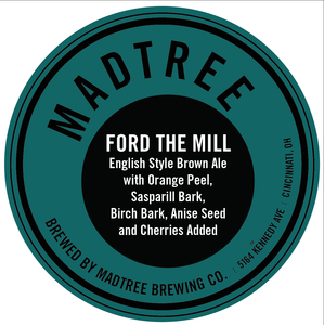 Madtree Brewing Company Ford The Mill June 2015