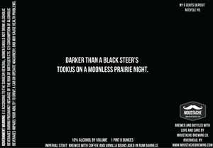 Moustache Brewing Co. Darker Than A Black Steer's Tookus On A July 2015