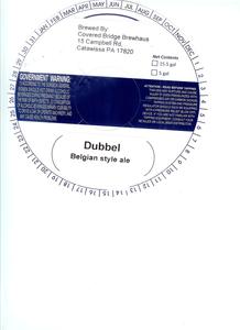 Covered Bridge Brewhaus Dubbel July 2015