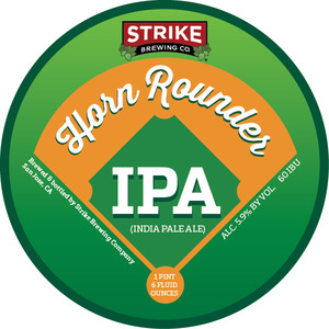 Strike Brewing Co. Horn Rounder IPA