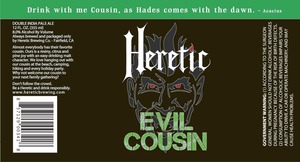 Heretic Brewing Company Evil Cousin July 2015