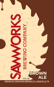Saw Works Brewing Company Brown Ale July 2015