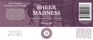 Sheer Madness Wheat Ale July 2015
