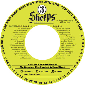 3 Sheeps Brewing Co. Really Cool Waterslides Aged On Gin-soak July 2015